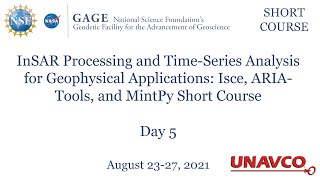 2021 InSAR/ISCE Short Course = Day 5