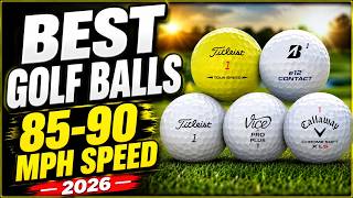 (TOP5) What's the BEST Golf Ball for Your 85-90 mph Swing Speed in 2025? Swing balls