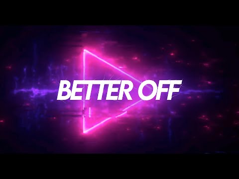Besomorph & RIELL - Better Off