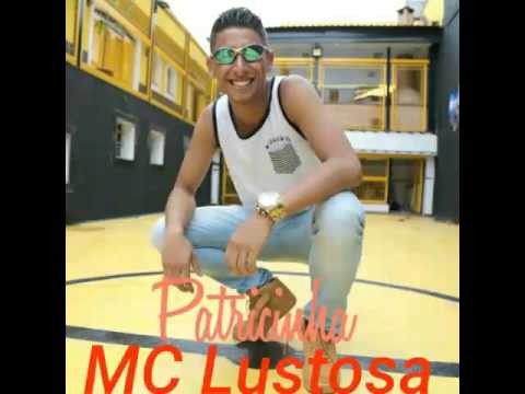 MC Lustosa - Patricinha (DJ R7) 2016