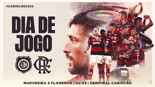 🔴 AO VIVO: MADUREIRA x FLAMENGO | PRÉ-JOGO + NARRAÇÃO | CARIOCÃO | SEMIFINAL - JOGO 2 (02/03/26)