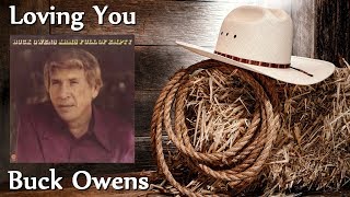 Buck Owens - Loving You