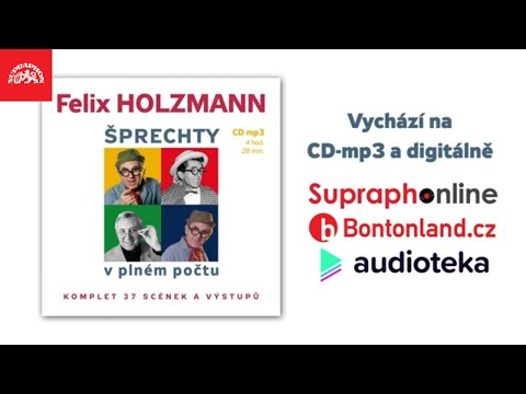 Felix Holzmann - Šprechty v plném počtu (upoutávka)