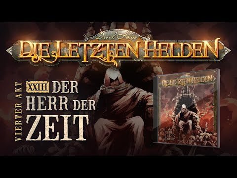 Die Letzten Helden - 23 - Der Herr der Zeit