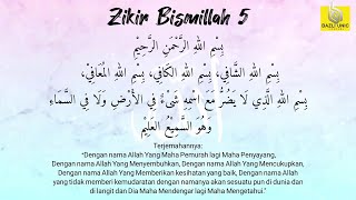 Download lagu Zikir Bismillah 5 - Penawar Segala Penyakit (100X ulang) mp3