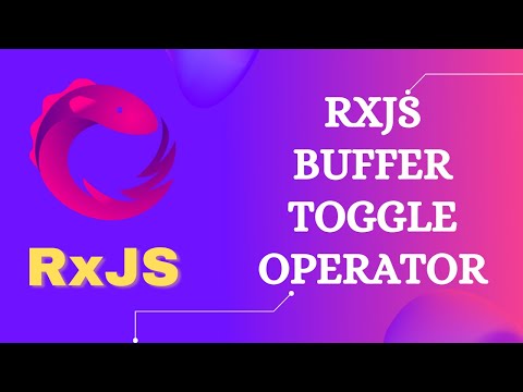 17. BufferToggle Operator. Learn RxJS transformation operator BufferToggle - RxJS