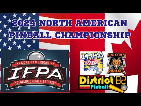 IFPA NORTH AMERICAN PINBALL CHAMPIONSHIP 2024