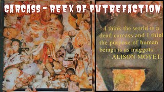 Carcass -Reek Of Putrefaction (1988) (Full album)