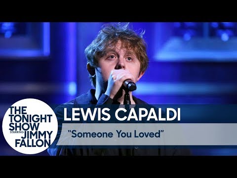 Lewis Capaldi: Someone You Loved