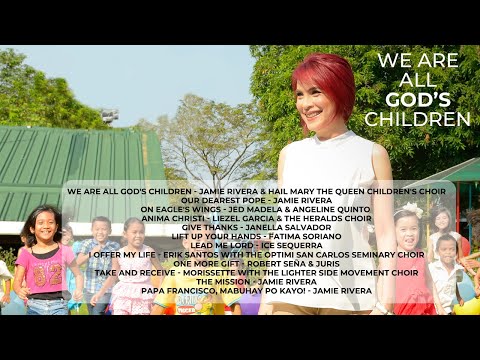 We Are All God's Children | Non-Stop Playlist