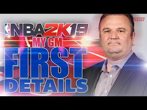 NBA 2K19 MYGM FIRST DETAILS!