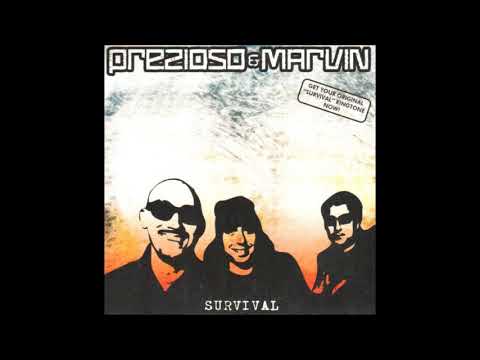 Prezioso & Marvin - Survival (DJ Manian vs. Tune Up! Remix) [2006]