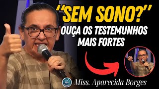 ✅SEM SONO? OUÇA OS TESTEMUNHOS MAIS FORTES DA MISSIONÁRIA APARECIDA BORGES - TESTEMUNHOS 2025✔️