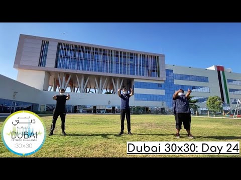 Dubai 30x30 - Day 24