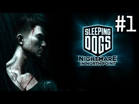 Sleeping Dogs - Cauchemar à North Point PC