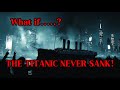 What If The Titanic Never Sank Part 1 The Arrival In New York