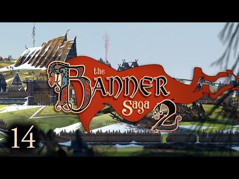 Let's Play The Banner Saga 2 - Ep.14 - Lifting a Siege - The Banner Saga 2 Gameplay!