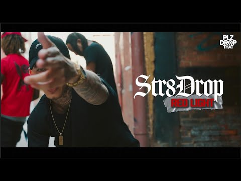 STR8DROP - RED LIGHT (OFFICIAL MUSIC VIDEO)