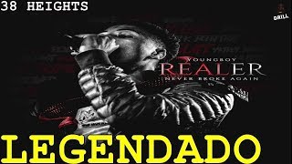 NBA YoungBoy - 38 Heights (LEGENDADO)