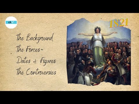 The Rebirth of Greece | 200 Years since the Revolution of 1821 (Greek War of Independence)