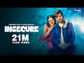 INSECURE (Full Video) Amanraj Gill | Jaya Rohillaa, Shivani Yadav | New Haryanvi Songs Haryanvi 2024