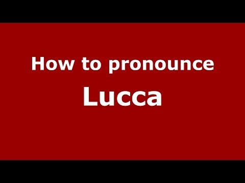 How to pronounce Lucca (Brazilian Portuguese/São Paulo, Brazil) - PronounceNames.com