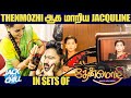 Thenmozhi ஆக மாறிய Jacqueline Jack And Chill From The Sets Of Thenmozhi BA
