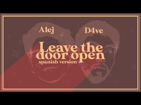 Bruno Mars, Anderson .Paak, Silk Sonic - Leave the Door Open (spanish version) | Alej Cázares & D4ve