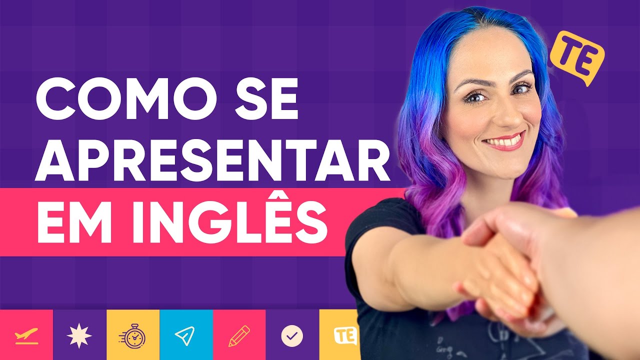 Como se Apresentar em Inglês 🤯🤔 | Teacher Elza