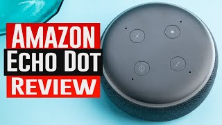 Amazon Echo Dot (3rd Generation)｜Watch Before You Buy