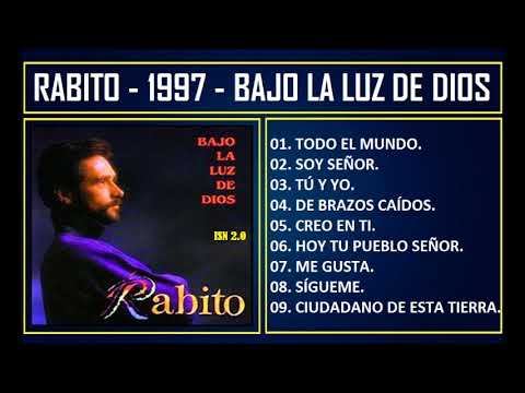 Rabito - 1997 - Bajo la luz de Dios