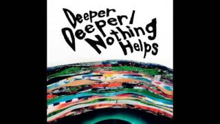 Single: Deeper Deeper/Nothing Helps [One Ok Rock].
