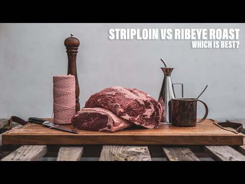 WHICH IS BEST - STRIPLOIN vs RIB EYE ROAST