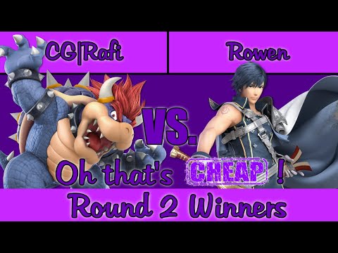 Oh that's Cheap #4- Round 2 Winners- CG|Rafi (Bowser) vs Rowen Von Edmond (Chrom)