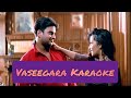 Vaseegara Karaoke | Lyrics | Minnale | Harris Jayaraj | HD 1080P