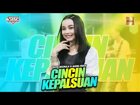 Tasya Rosmala ft Ageng Music - Cincin Kepalsuan (Official LIve Music)