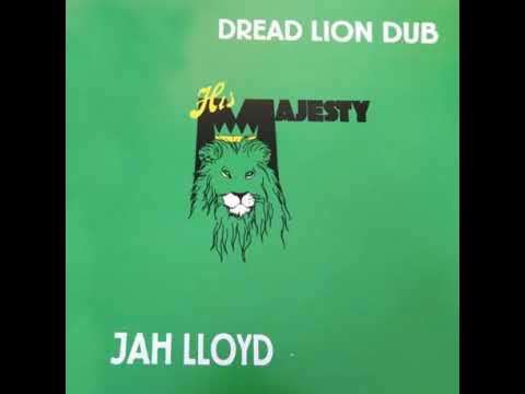 Jah Lloyd - Dread Lion Dub (2018)