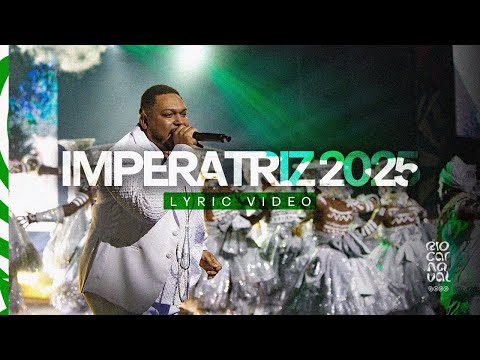 IMPERATRIZ 2025 - VÍDEO LYRIC #riocarnaval