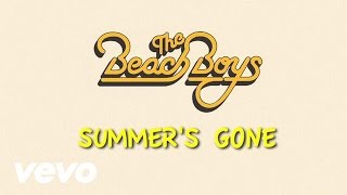 The Beach Boys - Summer&#39;s Gone (Lyric Video)