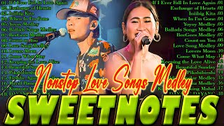 Download lagu SWEETNOTES Music 2025 💦 SWEETNOTES Nonstop Playlist 2025 💦Romantic OPM Top Hits 2025 With Lyrics mp3