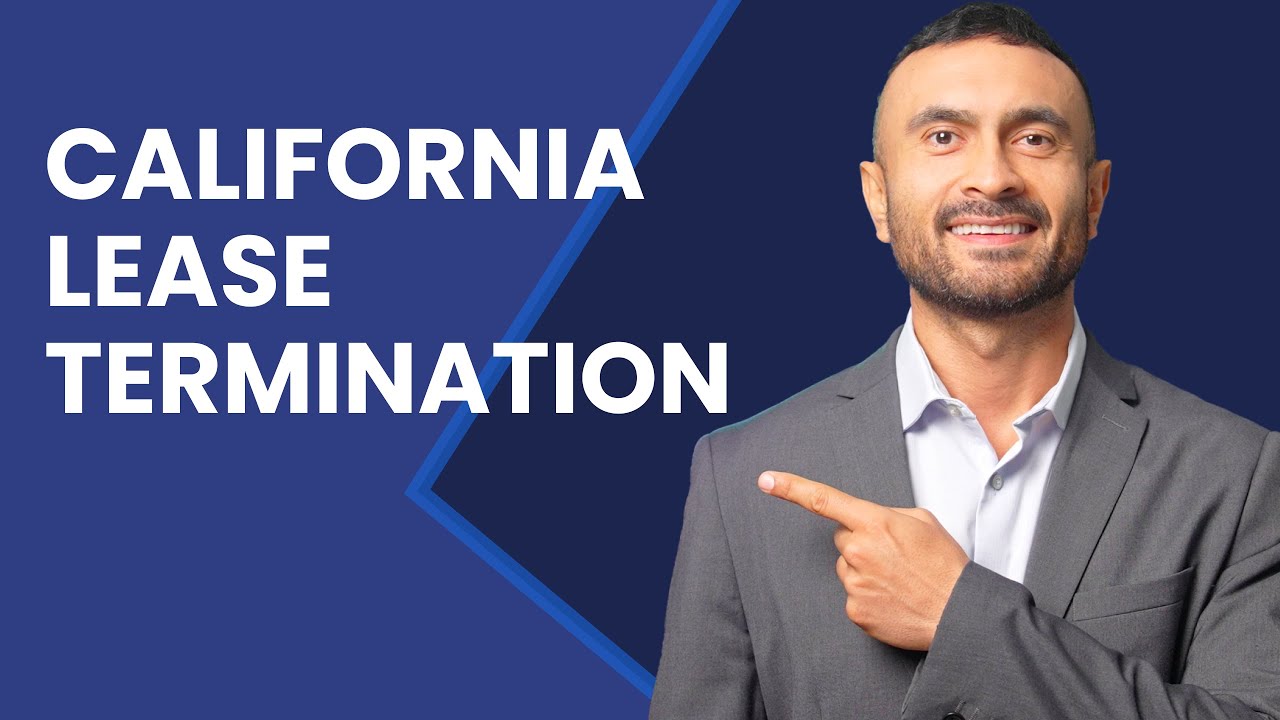 California Lease Termination Letter for Rental Properties + Free Template