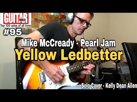 YELLOW LEDBETTER - Pearl Jam (Mike McCready) Solo Cover. Greatest Guitar Solos #95