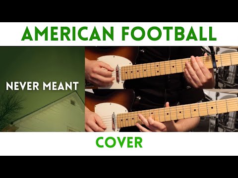American Football - Never Meant (Guitar Cover)