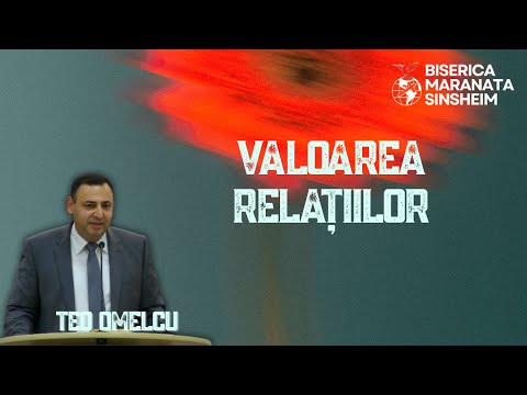 Teo Omelcu - Valoarea Relațiilor