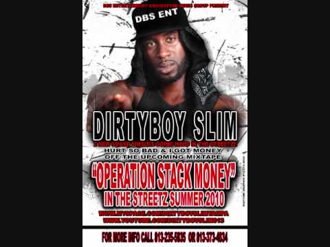 DirtyBoy Slim 'My B#tch Fine'