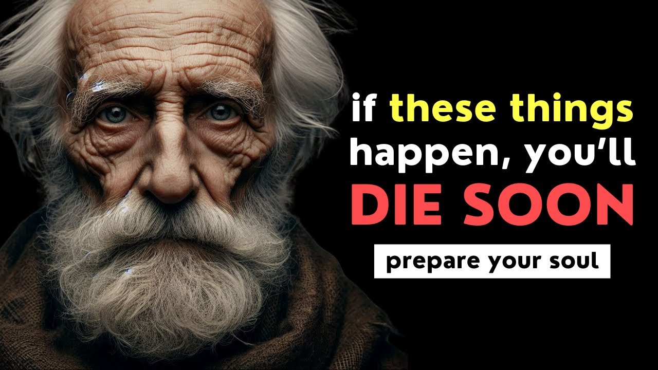 5 Signs Your Death is Near - PREPARE YOUR SOUL FOR AFTERLIFE