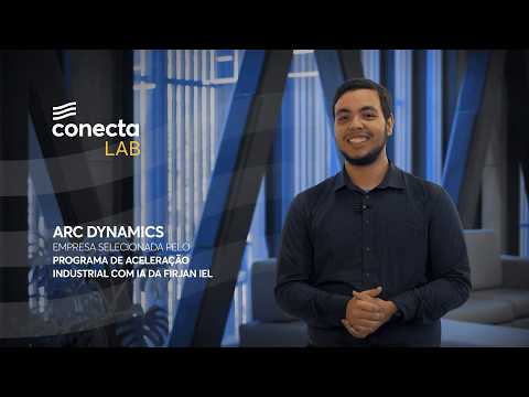 Clique para assistir Conecta Lab: conheça a Arc Dynamics | Firjan IEL