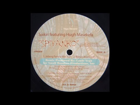 Spikiri feat. Hugh Masekela - Spiyanko (Joberg Family Mix) Louie Vega Remix