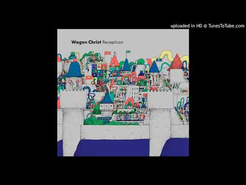 Wagon Christ - Hazlehertz