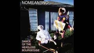 NoMeansNo - Dance Of The Headless Bourgeoisie [1998, FULL ALBUM]